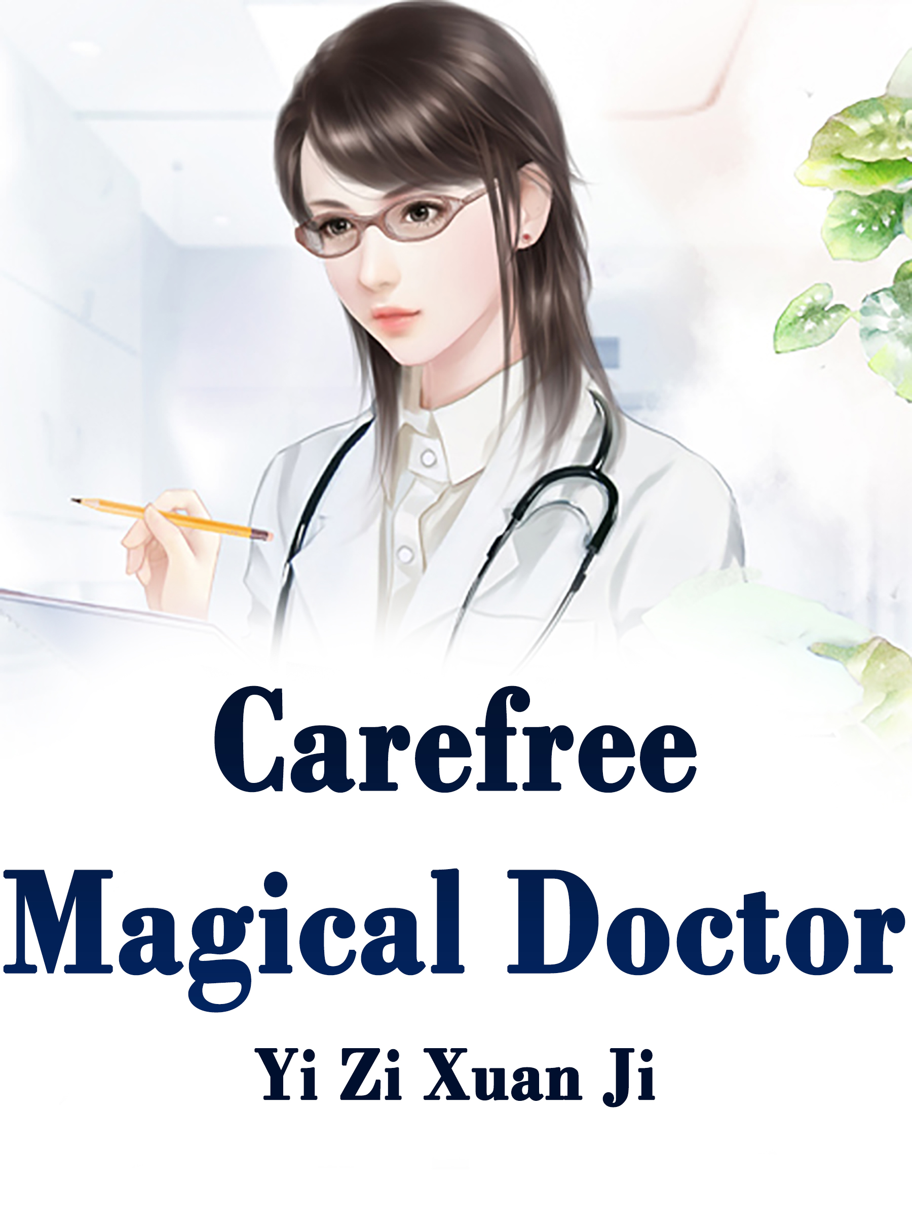 Carefree Magical Doctor Novel Full Story Book BabelNovel